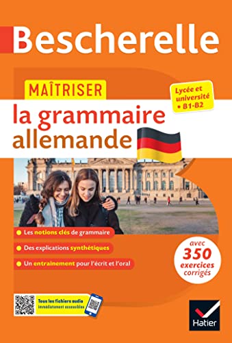 Bescherelle - Maîtriser la grammaire allemande (grammaire & exercices): lycée, classes préparatoires et université (B1-B2) von HATIER